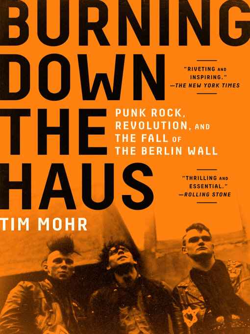 Title details for Burning Down the Haus by Tim Mohr - Available